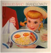 LP - The Blues Band - Brand Loyalty
