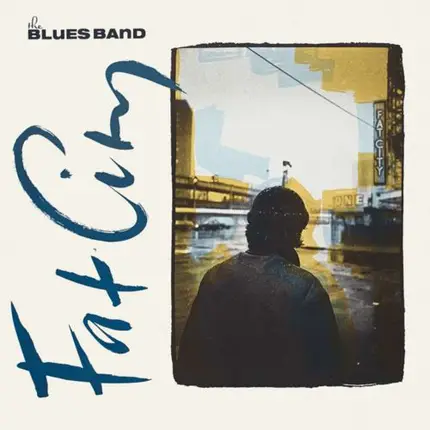 The Blues Band - Fat City