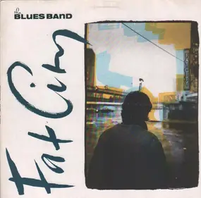 The Blues Band - Fat City