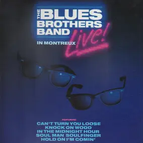 The Blues Brothers - Live In Montreux