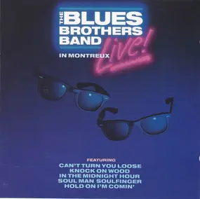The Blues Brothers - Live In Montreux