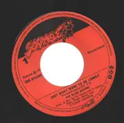 7inch Vinyl Single - The Blues Busters - Just Don't Want To Be Lonely