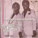 7inch Vinyl Single - The Blues Busters - Just Don't Want To Be Lonely