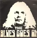 LP - The Blues Goes On - The Blues Goes On - Original 1st German