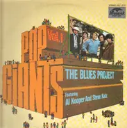 The Blues Project, Al Kooper, Steve Katz - Pop Giants Vol.1