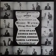 The Bluesmen Of The Muddy Waters Chicago Blues Band - Tain't Nobody's Business What I Do