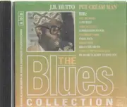 CD - The Blues Collection - 37: J.B. Hutto - Pet Cream Man