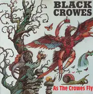 The Black Crowes - As The Crowes Fly