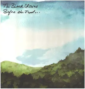 The Black Crowes - Before The Frost