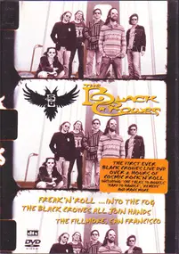 The Black Crowes - Freak 'N' Roll ...Into The Fog - The Black Crowes, All Join Hands, The Fillmore, San Francisco