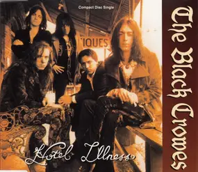 The Black Crowes - Hotel Illness