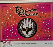 The Black Crowes - Instant Live Live At The Orpheum Theatre - Boston, MA May 10, 2005