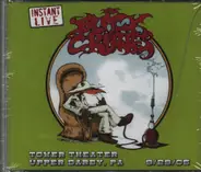 The Black Crowes - Instant Live Tower Theater Upper Darby, PA, 9/29/05