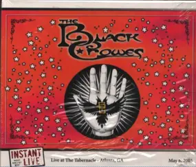 The Black Crowes - Instant Live Live At The Tabernacle - Atlanta, Ga May 6, 2005