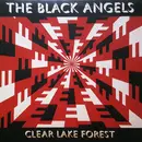 12inch Vinyl Single - The Black Angels - Clear Lake Forest - clear vinyl