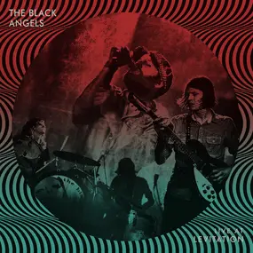 The Black Angels - Live At Levitation