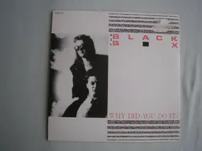 Black Box - Why Did You Do It?
