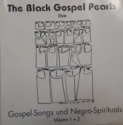 Double CD - The Black Gospel Pearls - Live (Gospel-Songs Und Negro-Spirituals Volume 1 + 2)