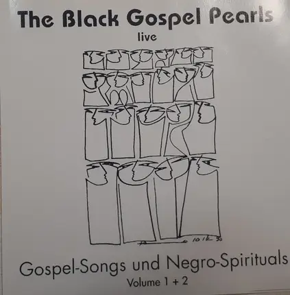 The Black Gospel Pearls - Live (Gospel-Songs Und Negro-Spirituals Volume 1 + 2)