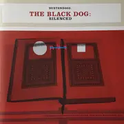 CD - The Black Dog - Silenced