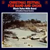 LP - The Black Dyke Mills Band , Bradford Festival Choral Society - Christmas Festival For Band and Choir