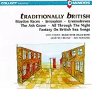 CD - The Black Dyke Mills Band , Geoffrey Brand • Roy Newsome - Traditionally British