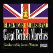 Black Dyke Band - Great British Marches