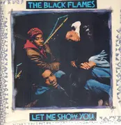 12inch Vinyl Single - The Black Flames - Let Me Show You