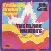 Black Knights - I'm Not My Brother's Keeper / Billy Gunn