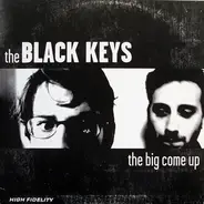 The Black Keys - The Big Come Up