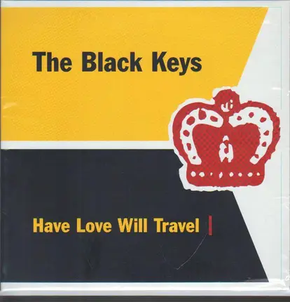 The Black Keys - Have Love Will Travel