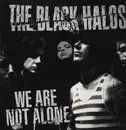 LP - The Black Halos - We Are Not Alone - White Marbled Vinyl
