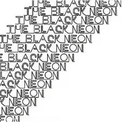 The Black Neon - Arts and Crafts