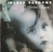 CD - The Black Sorrows - Better Times
