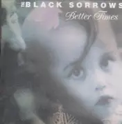 CD - The Black Sorrows - Better Times