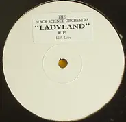 The Black Science Orchestra - Ladyland E.P.