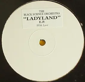 Black Science Orchestra - Ladyland E.P.