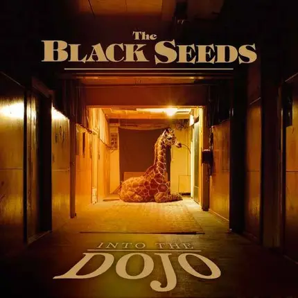 The Black Seeds - Into the Dojo
