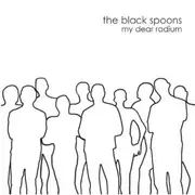 CD - The Black Spoons - My Dear Radium