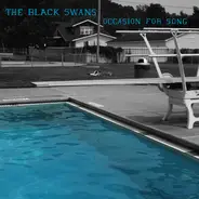 The Black Swans - Occasion for Song