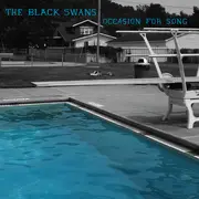 CD - The Black Swans - Occasion For Song