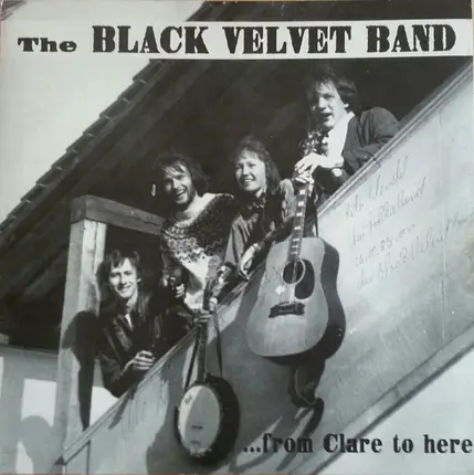 The Black Velvet Band - ... From Clare To Here