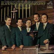 LP - The Blackwood Brothers Quartet , Bill Shaw - The Blackwood Brothers Quartet Present Their Exciting Tenor Bill Shaw - Mono