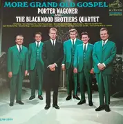 LP - The Blackwood Brothers Quartet , Porter Wagoner - More Grand Old Gospel - Mono