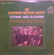 The Blackwood Brothers Quartet - Featuring James Blackwood