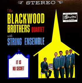 The Blackwood Brothers Quartet - It Is No Secret