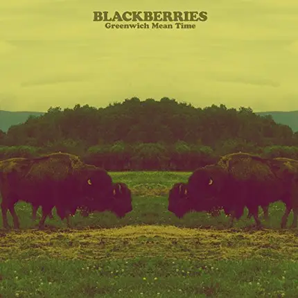 The Blackberries - Greenwich Mean Time