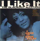 The Blackout Allstars - I Like It