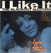 The Blackout Allstars - I Like It