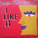 12inch Vinyl Single - The Blackout Allstars - I Like It